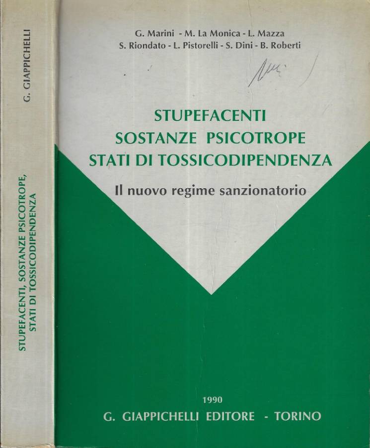 Stupefacenti - Sostanze psicotrope - Stati di tossicodipendenza