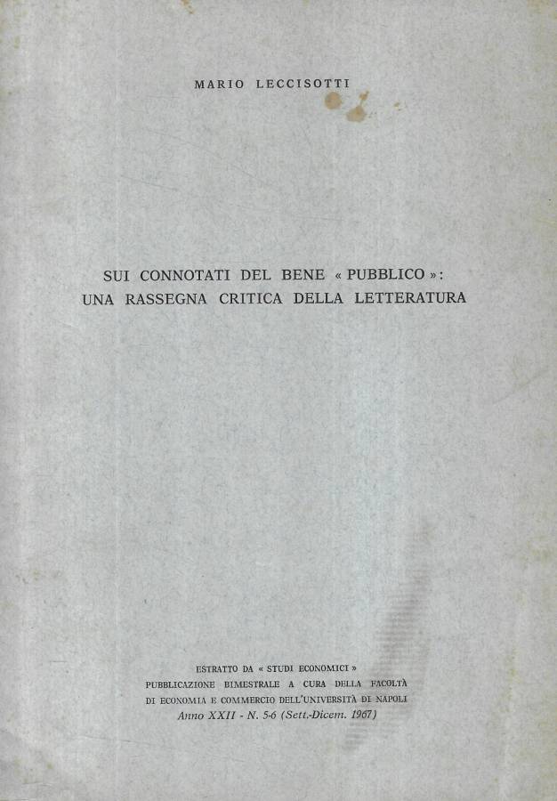 Sui connotati del bene pubblico: una rassegna critica della letteratura