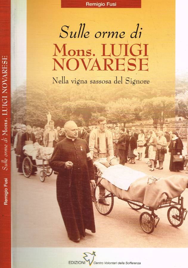 Sulle orme del mons.Luigi Noverese (Autografo)