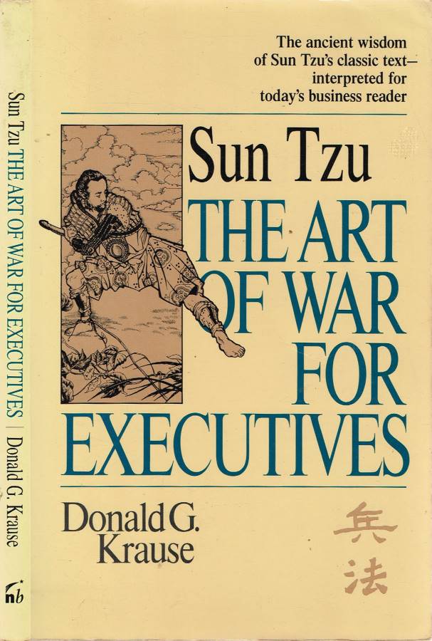Sun Tzu: The Art of War for Executives