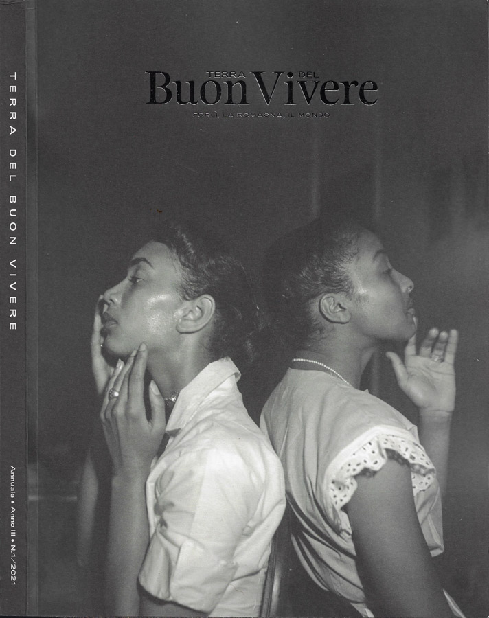 Terra del Buon Vivere. Forlì, la Romagna, il Mondo (Annuale …