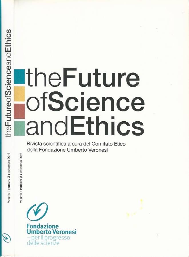 The Future of Science and Ethics - Vol. 1, N. …