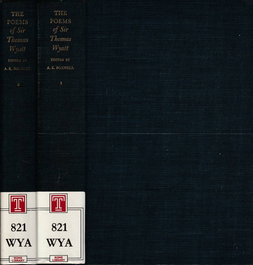 The poems of Sir Thomas Wiat vol 1,2