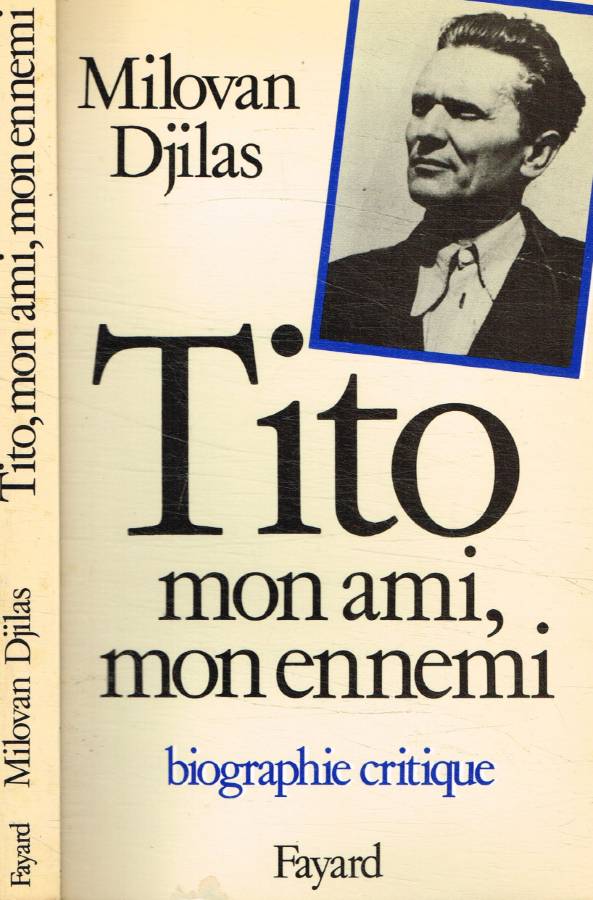 Tito, mon ami, mon ennemi
