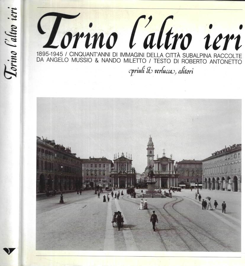 Torino l' altro ieri
