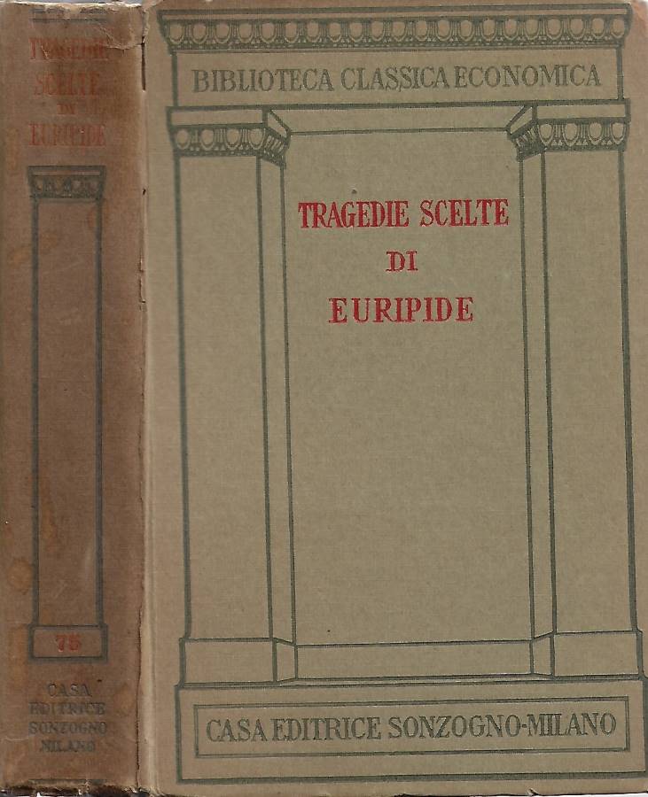 Tragedie scelte di Euripide (Volume unico)