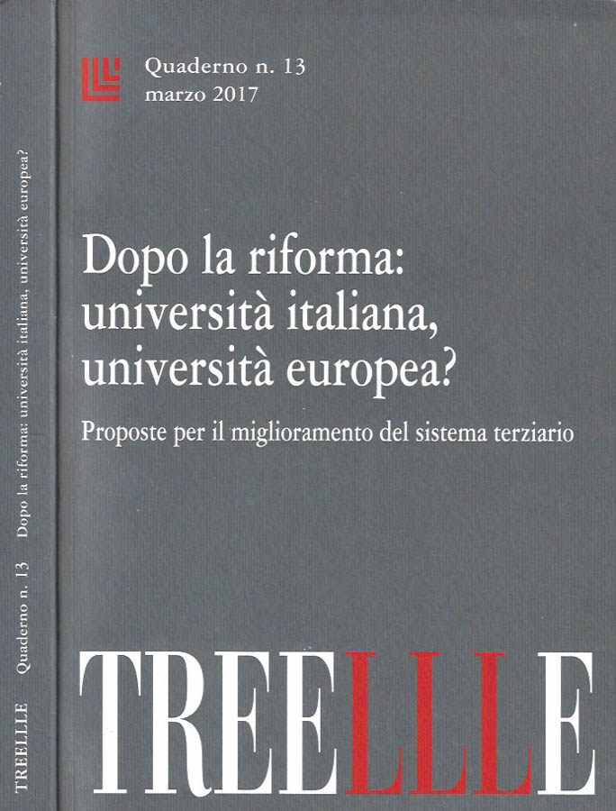 Treellle. Quaderno n. 13, marzo 2017. Dopo la riforma: università …