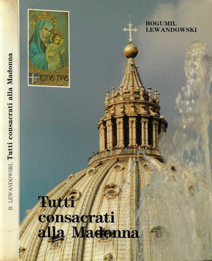 Tutti consacrati alla Madonna. Anno Mariano 1987-88