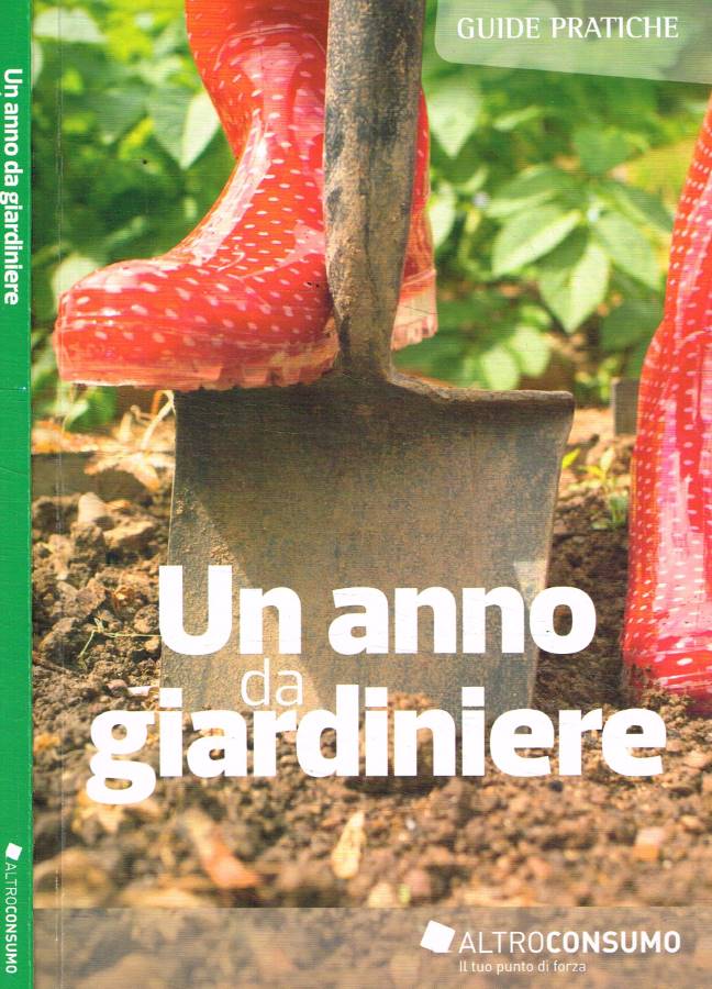 Un anno da giardiniere
