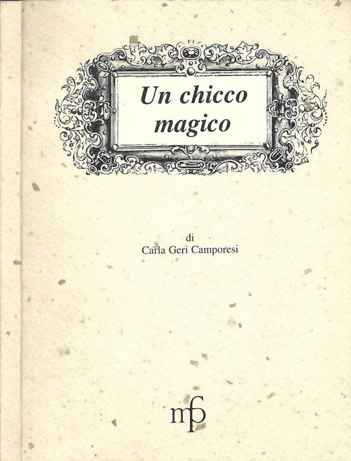 Un chicco magico