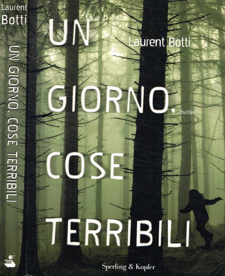 Un giorno, cose terribili