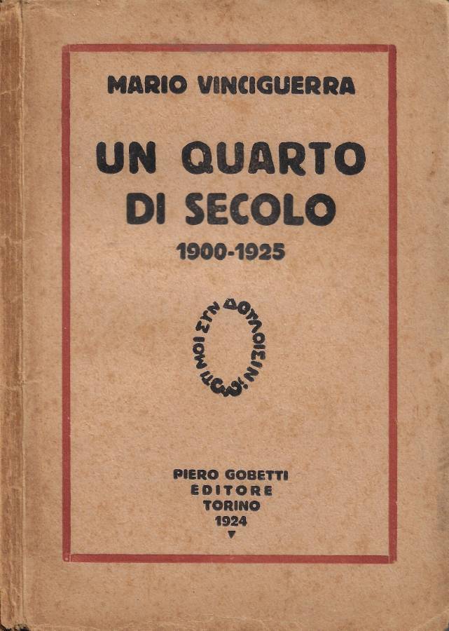 Un Quarto di Secolo (1900-1925)