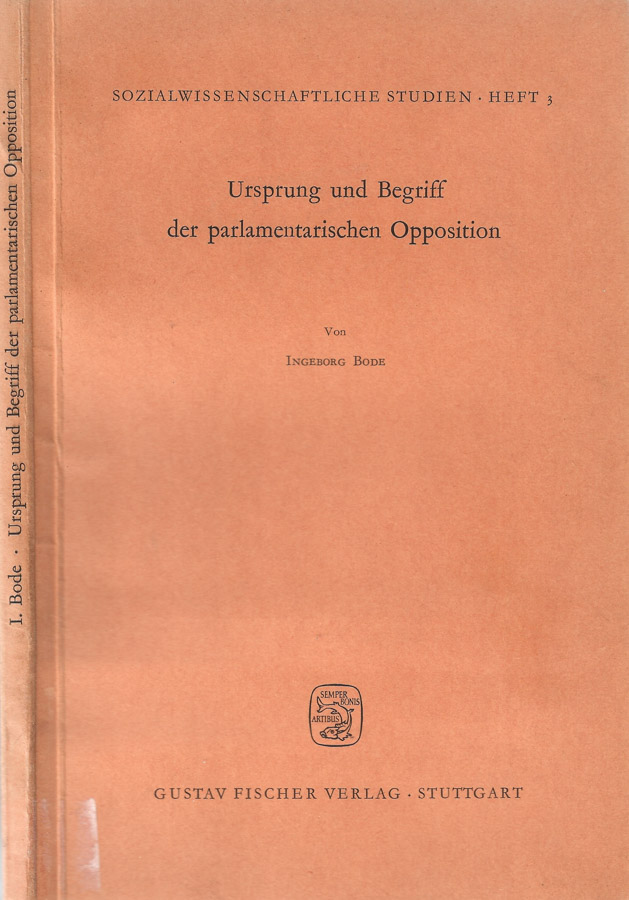 Ursprung und Begriff der parlamentarischen Opposition