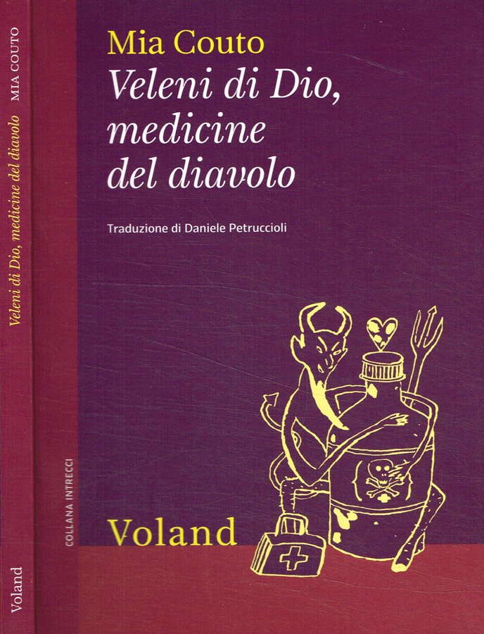 Veleni di Dio, medicine del diavolo