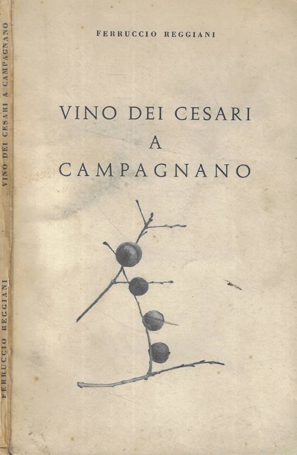 Vino dei cesari a Campagnano