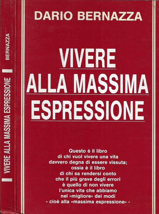 Vivere alla massima espressione