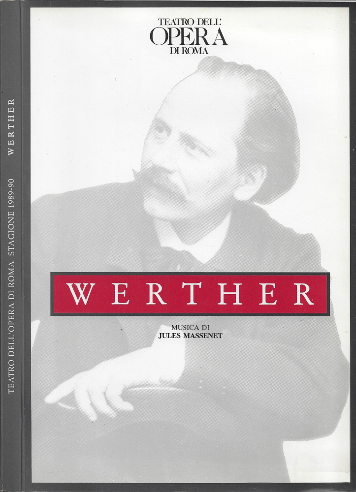 Werther (Teatro dell'Opera di Roma. Stagione 1989-90)