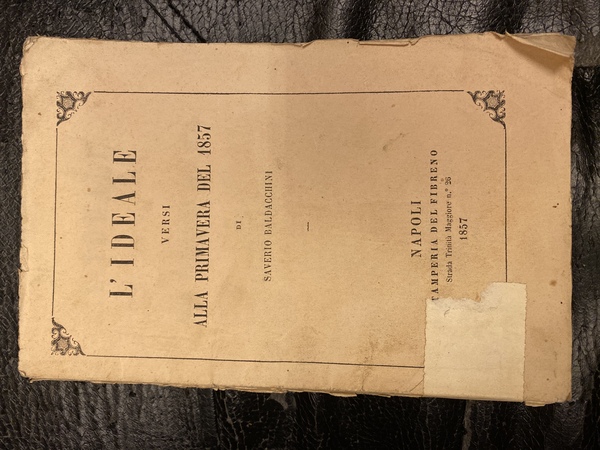 L'ideale versi alla primavera del 1857 di Saverio Baldacchini.