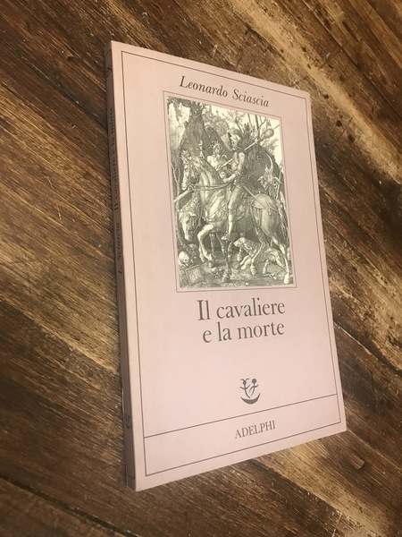 Il cavaliere e la morte. Sotie.