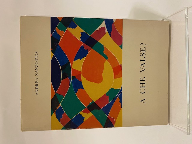 A che valse? Versi 1938-1942.