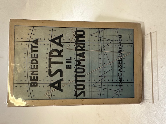 Astra e il sottomarino. Vita trasognata.