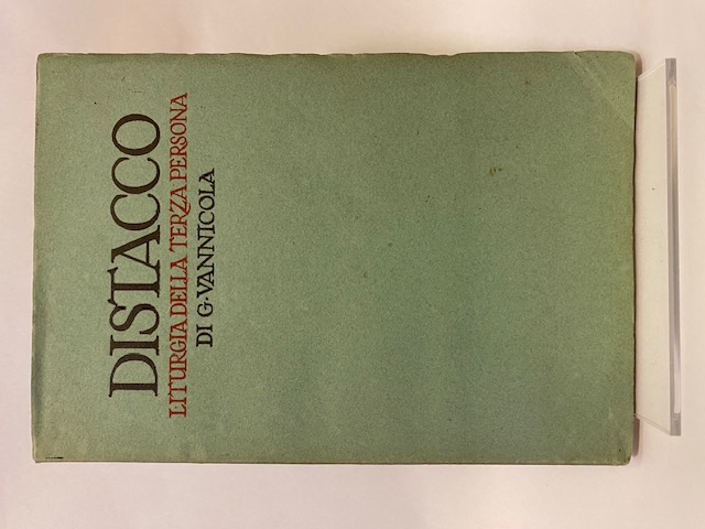 Distacco - liturgia della terza persona.