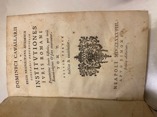 Dominici Cavallarii in Regia Neapolitana Academia Ordinarii Professoris Institutiones Iuris …