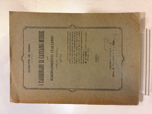 I Carbonari di Cassano-Murge nel Risorgimento Italiano (1814-1830). (DEDICA)