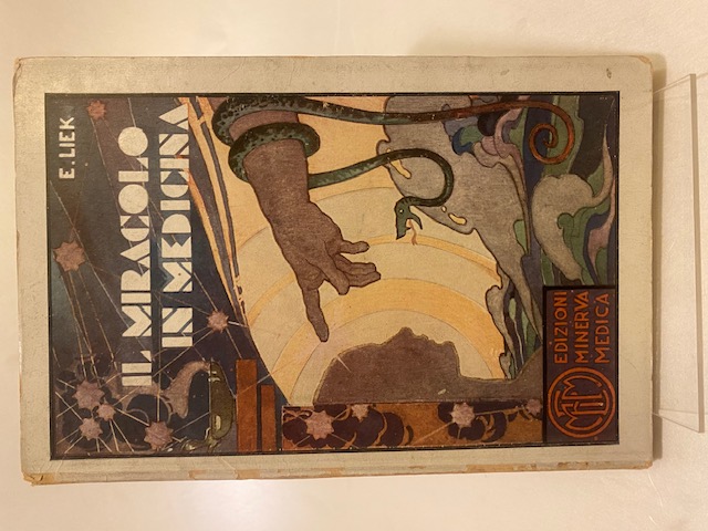 Il miracolo in medicina. Prima edizione italiana.