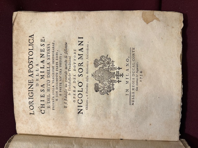 L'origine apostolica della Chiesa milanese, e del rito della stessa. …