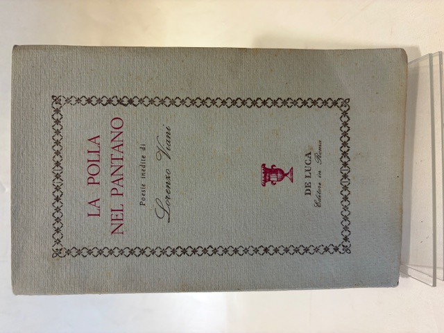 La polla nel pantano. Poesie inedite di Lorenzo Viani a …