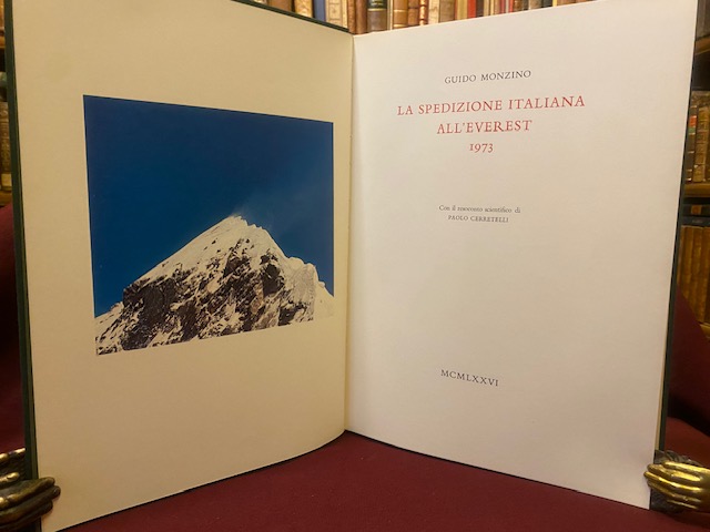 La spedizione italiana all'Everest 1973. Con il resoconto scientifico di …