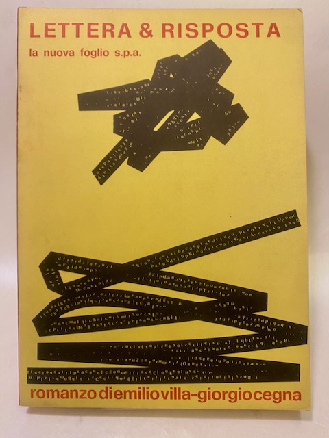 Lettera & Risposta. Romanzo di Emilio Villa - Giorgio Cegna.