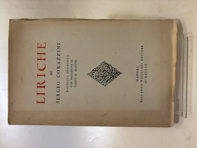 Liriche. Raccolta definitiva con prefazione di Fausto M. Martini.