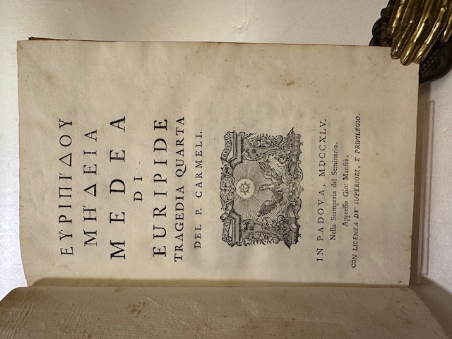 Medea di Euripide. Tragedia quarta del P. Carmeli.