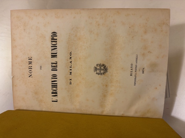 norme per l'archivio del municipio di milano.