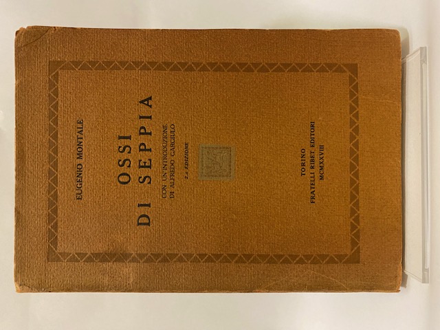Ossi di Seppia. Con un'introduzione di Alfredo Gargiulo. Seconda edizione.