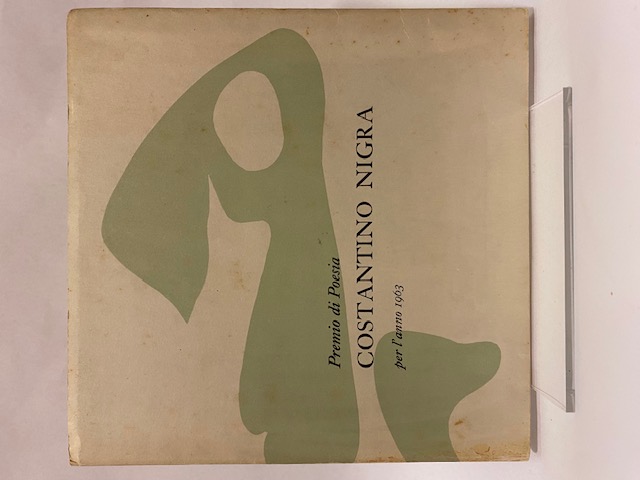 Premio di Poesia Costantino Nigra per l’anno 1963