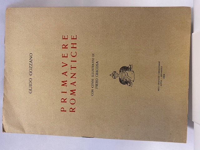 Primavere romantiche con cenni illustrativi di Piero Giacosa.