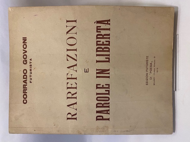 Rarefazioni e Parole in libertà.