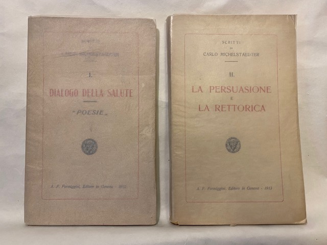 Scritti di Carlo Michelstaedter. I. Dialogo della salute. Poesie (insieme …