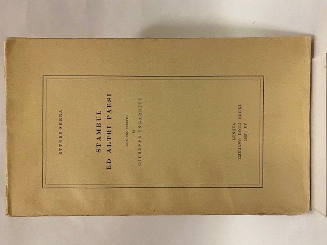 Stambul ed altri paesi. Con uno scritto di Giuseppe Ungaretti. …