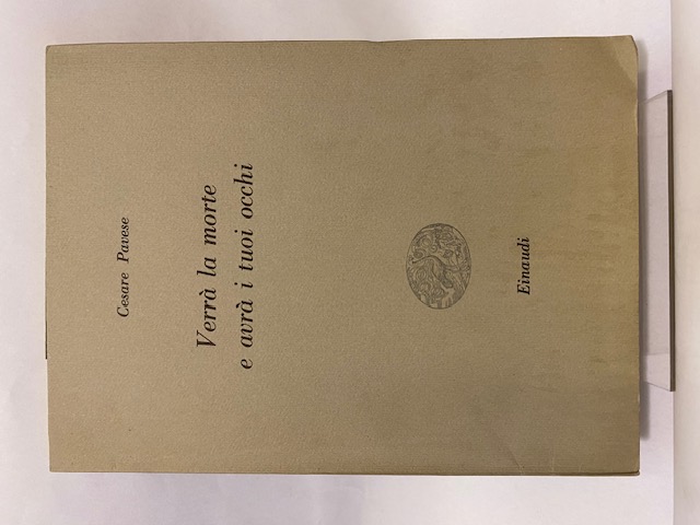 Verrà la morte e avrà i tuoi occhi.