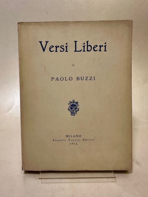 Versi liberi di Paolo Buzzi.