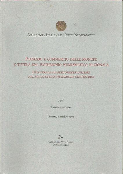 POSSESSO E COMMERCIO DELLE MONETE E TUTELA DEL PATRIMONIO NUMISMATICO …