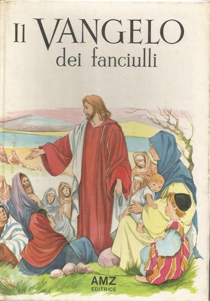 IL VANGELO DEI FANCIULLI