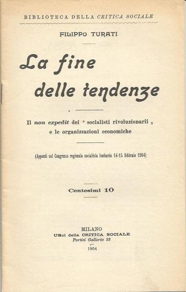 LA FINE DELLE TENDENZE IL NON EXPEDIT DEI "SOCIALISTI RIVOLUZIONARI" …