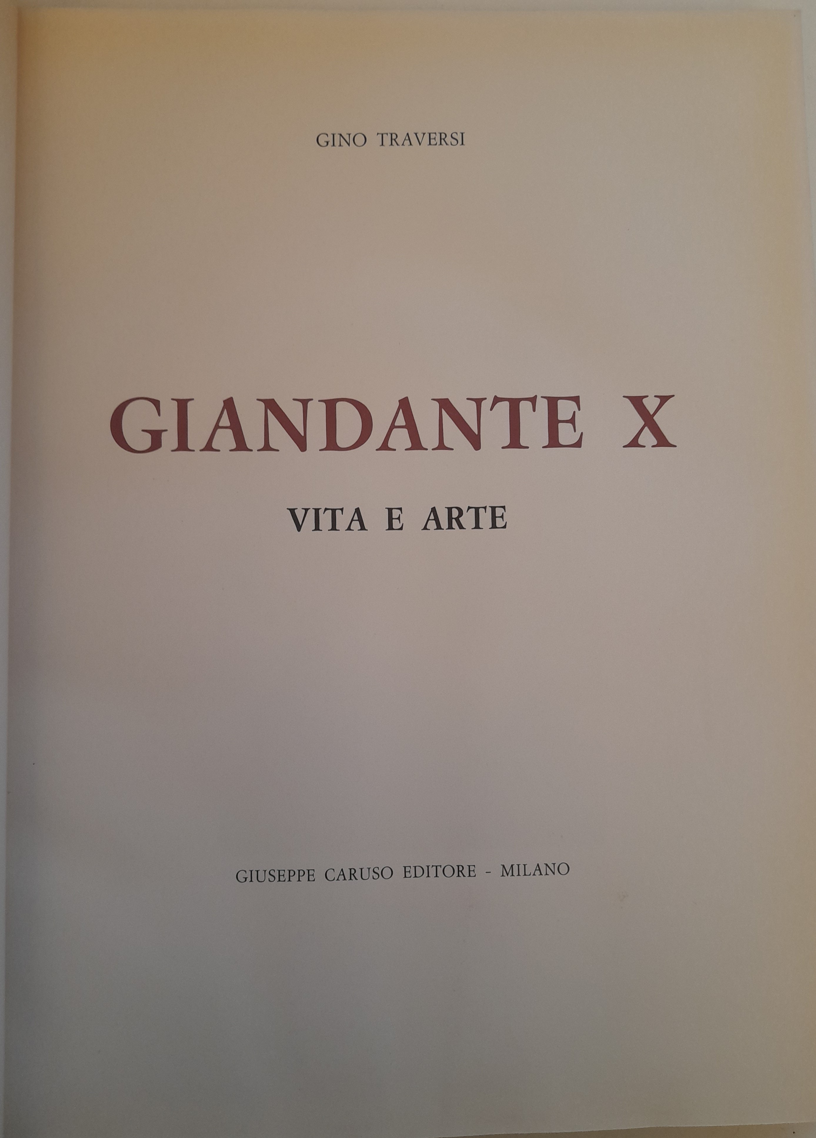 Giandante X. Vita e arte