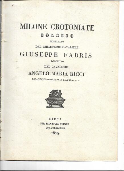 Milone Crotoniate colosso modellato dal chiarissimo cavaliere Giuseppe Fabris descritto …