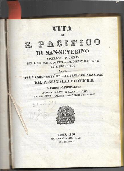 Vita di s. Pacifico di S.Severino sacerdote professo del s. …